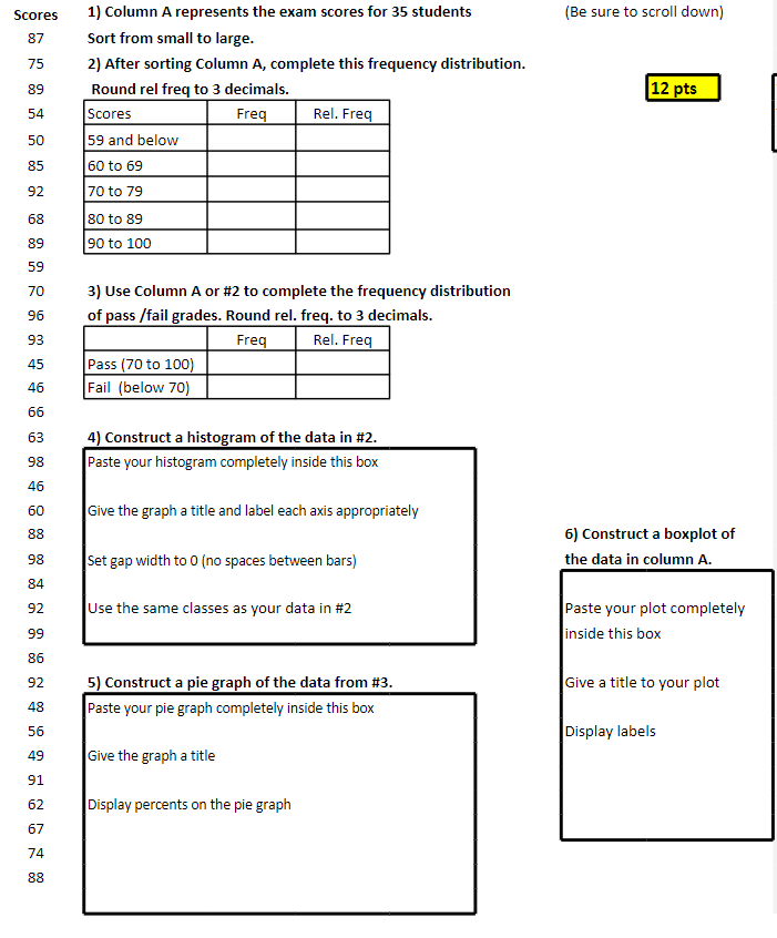 Solved 1) Column A Represents The Exam Scores For 35 | Chegg.com