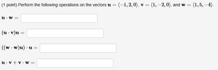 Solved (1 point) Perform the following operations on the | Chegg.com