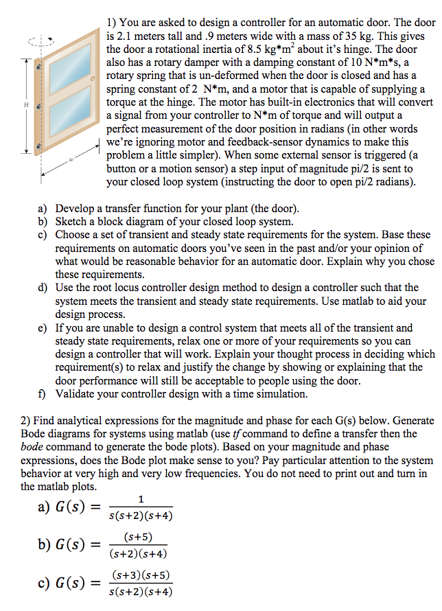 Solved 1) You are asked to design a controller for an | Chegg.com