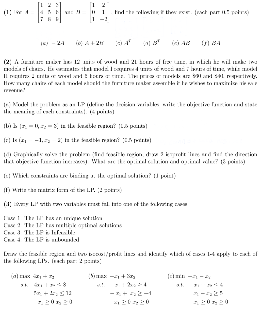 Solved 1 2 (1) For A = [1 2 3 4 5 6 And B = 0 789 1 Find The | Chegg.com