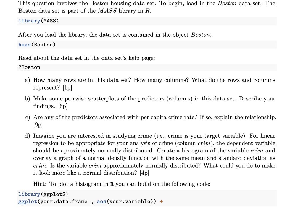 Solved This question involves the Boston housing data set.