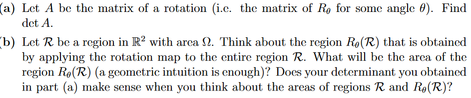 Solved (a) Let A be the matrix of a rotation (i.e. the | Chegg.com