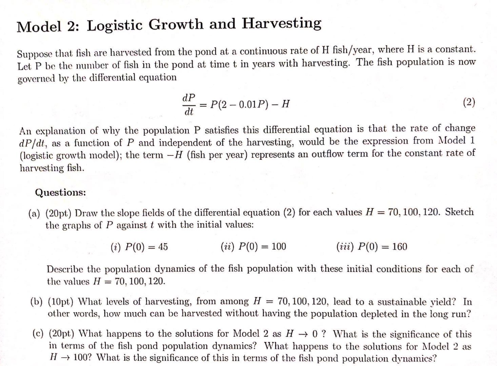 Model 2: Logistic Growth and Harvesting Suppose that | Chegg.com