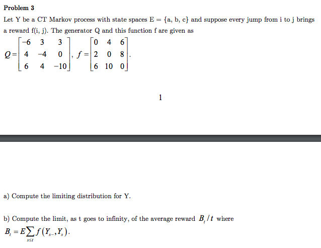 Problem 3 Let Y be a CT Markov process with state | Chegg.com