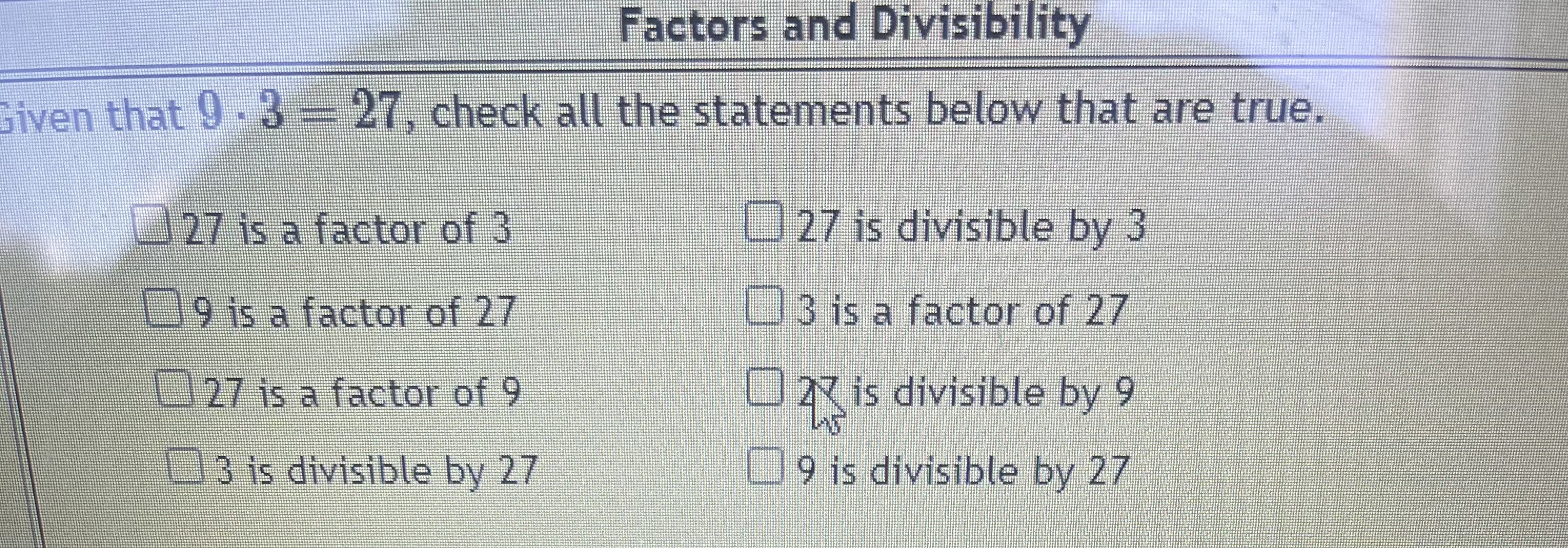 Solved Siven that 9⋅3=27, check all the statements below | Chegg.com