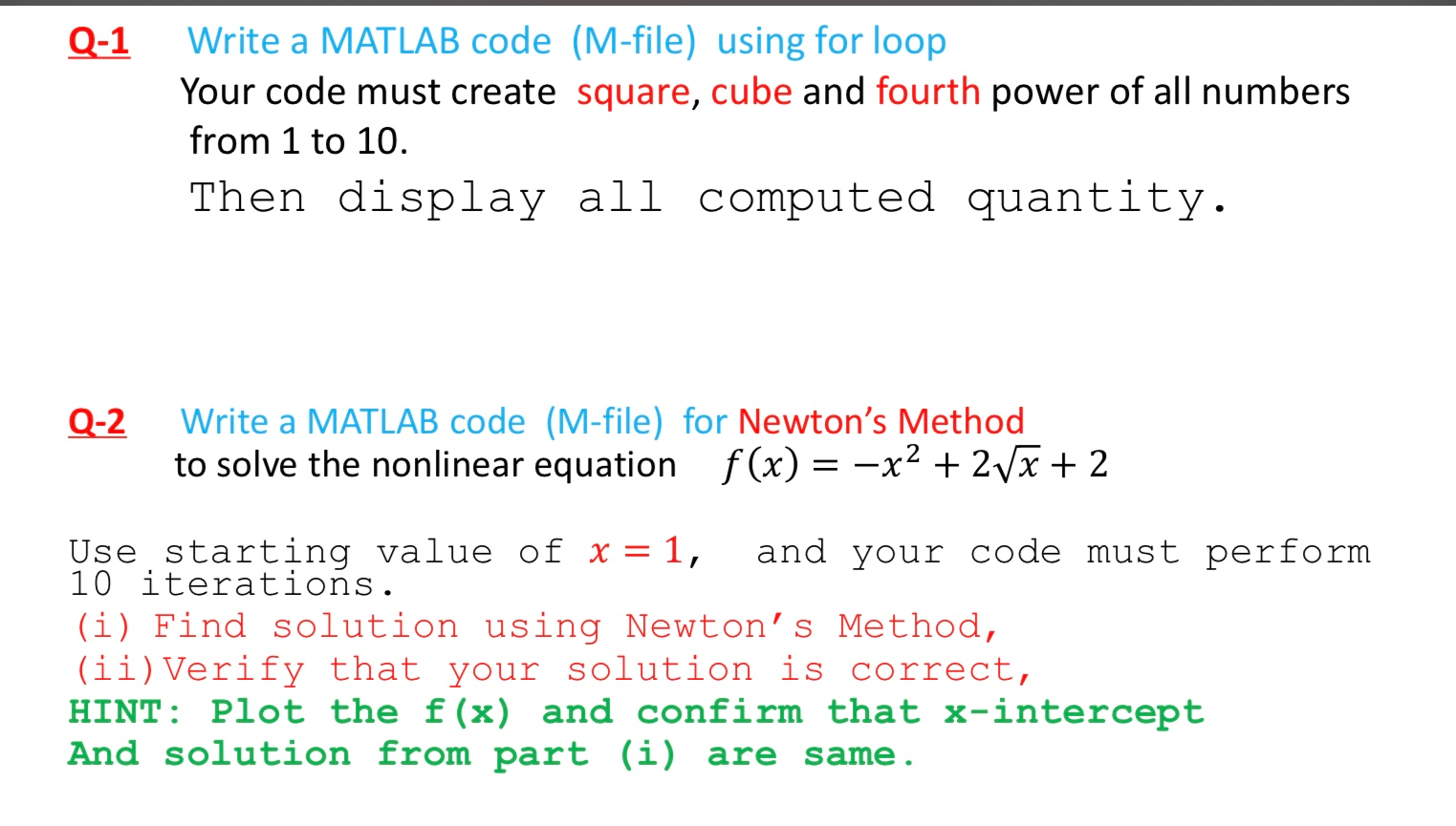 Solved how do i start to write this code in math lab.