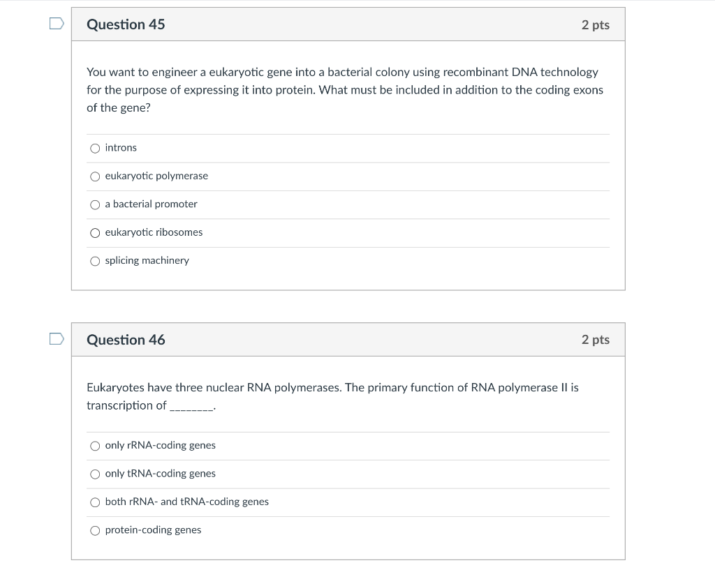 Solved D Question 45 2 pts You want to engineer a eukaryotic | Chegg.com