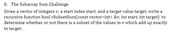 Solved C++The Subarray Sum ChallengeGiven a vector of | Chegg.com