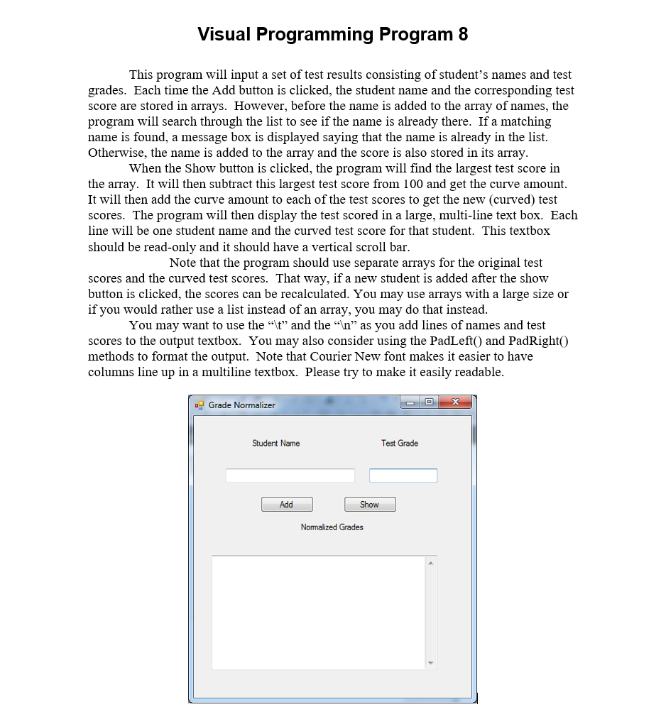 Solved Visual Programming Program 8 This program will input | Chegg.com
