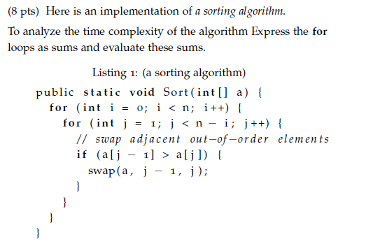 Solved (8 pts) Here is an implementation of a sorting | Chegg.com