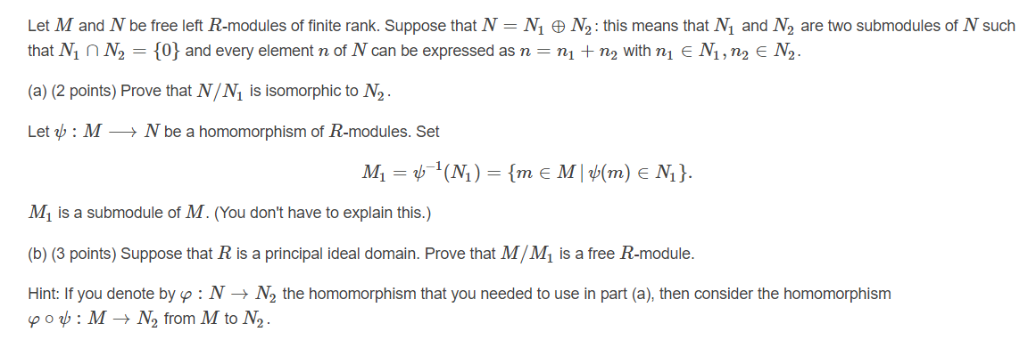 Solved Let M and N be free left R-modules of finite rank. | Chegg.com