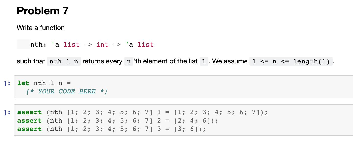 Solved Problem 7 Write a function nth: ’a list → int → ’a | Chegg.com