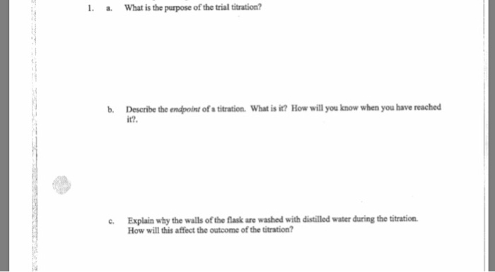 Solved 1 A What Is The Purpose Of The Trial Titration B Chegg