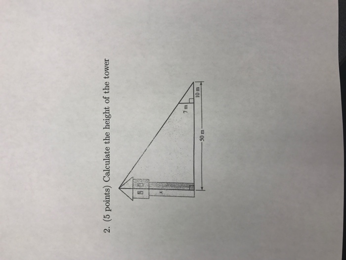 Solved Calculate the height of the tower