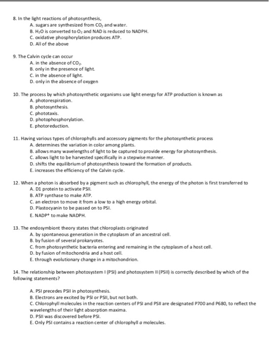 Solved 8. In the light reactions of photosynthesis, A. | Chegg.com