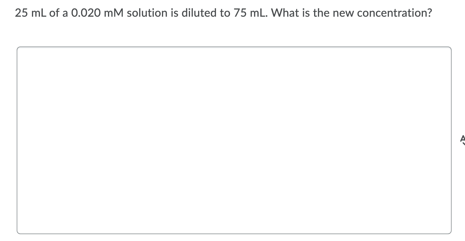Solved 25 mL of a 0.020 mM solution is diluted to 75 mL. | Chegg.com