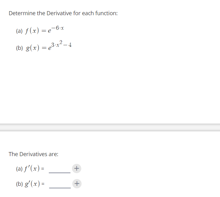 Solved Determine The Derivative For Each Function: (a) F (x) | Chegg.com