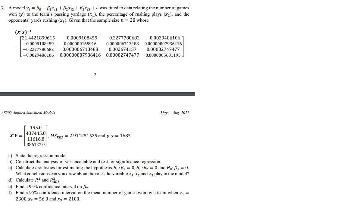 Solved 7. A Model Yi = Be + B,*il + B2Xiz + B2*i3 + ε Was | Chegg.com