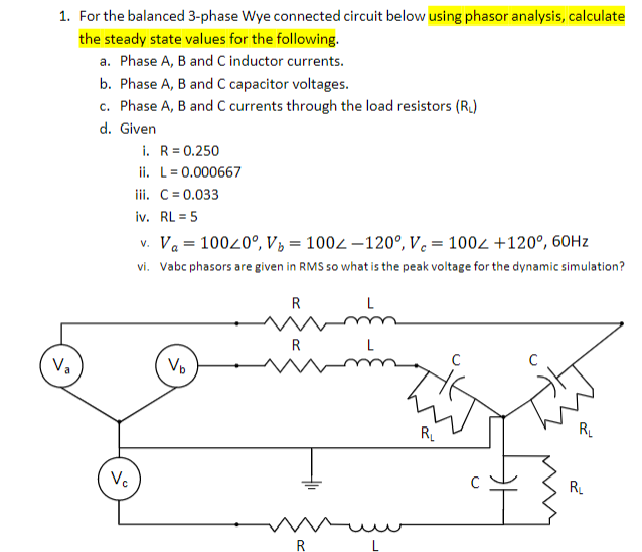 Solved 1. For the balanced 3-phase Wye connected circuit | Chegg.com