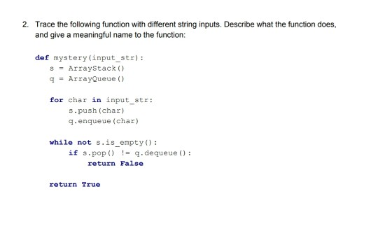 Solved 2. Trace the following function with different string | Chegg.com