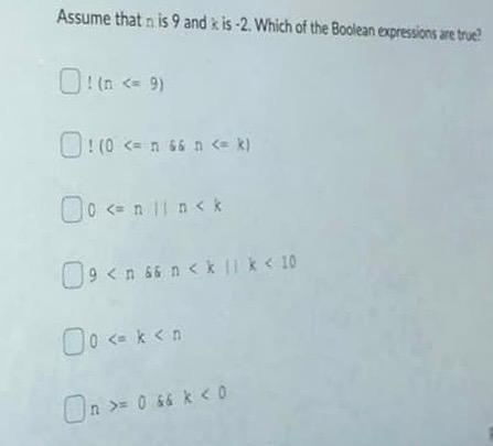 Solved Assume that n is 9 and is-2. Which of the Boolean | Chegg.com