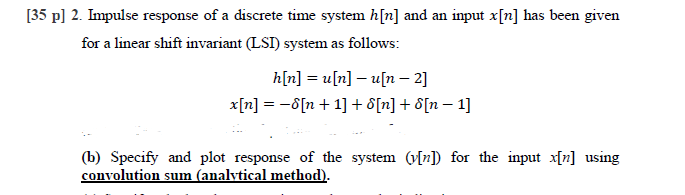 Solved [35 P] 2. Impulse Response Of A Discrete Time System | Chegg.com