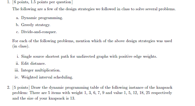 Solved 1. [6 points, 1.5 points per question ] The following | Chegg.com