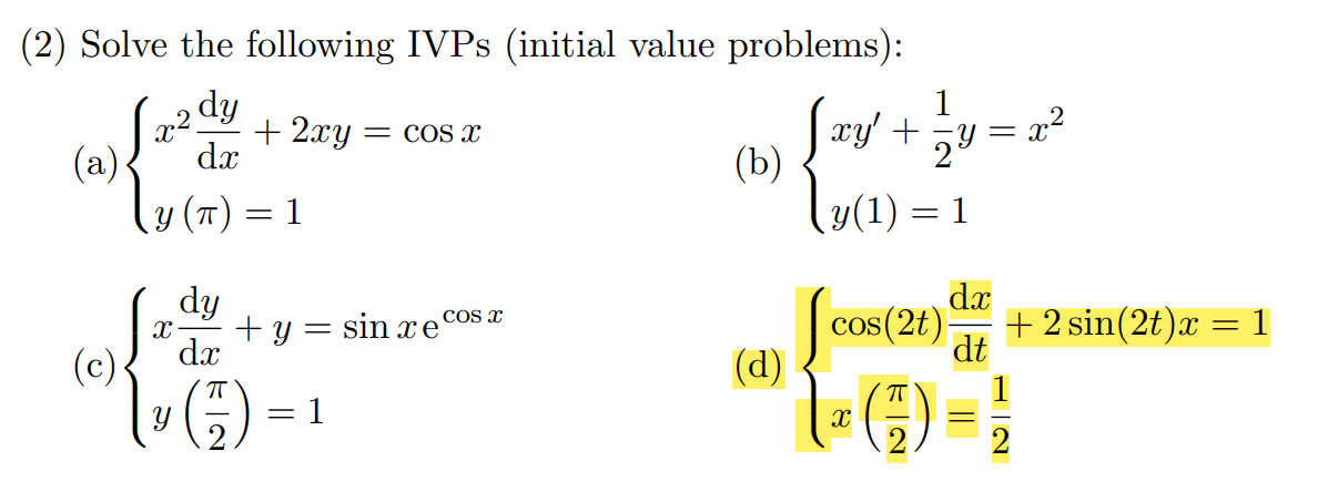 Solved (2) Solve the following IVPs (initial value | Chegg.com
