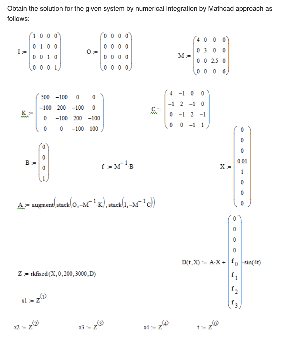 Use the fixed time step Runge kutta solution to
