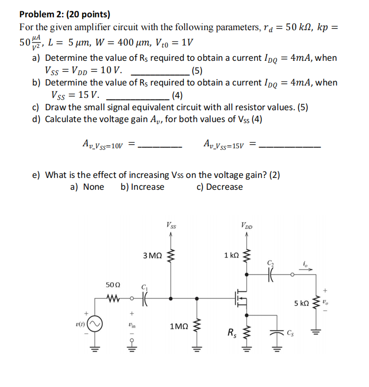 Solved Problem 2: (20 Points) For The Given Amplifier | Chegg.com