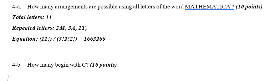 Solved 4-a. How many arrangements are possible using all | Chegg.com
