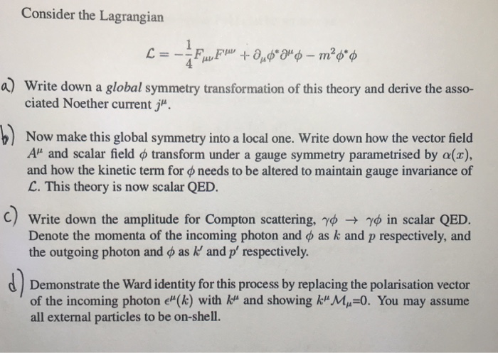 Solved Consider the Lagrangian ?? a) Write down a global | Chegg.com