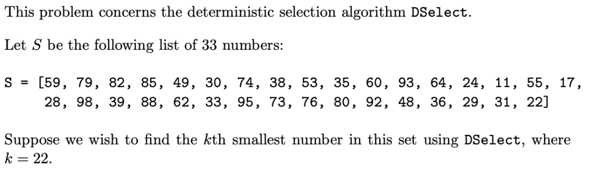 This problem concerns the deterministic selection | Chegg.com