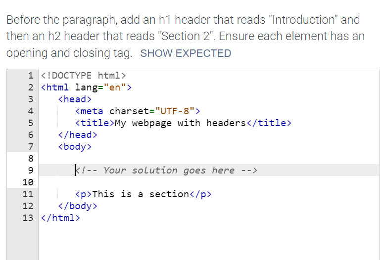Solved Before the paragraph, add an h1 ﻿header that reads | Chegg.com