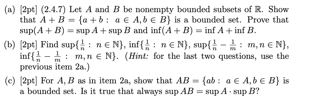 Solved (a) [2pt] (2.4.7) Let A And B Be Nonempty Bounded | Chegg.com