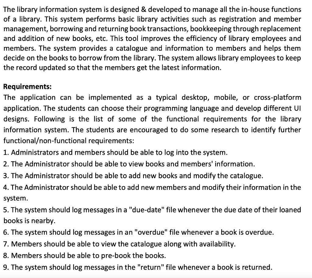 The Library Information System Is Designed \& | Chegg.com