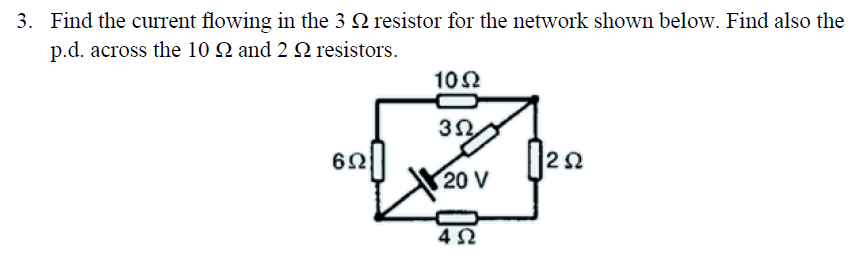 Solved 3. Find the current flowing in the 3 a resistor for | Chegg.com