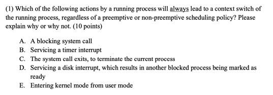 Solved (1) Which of the following actions by a running | Chegg.com