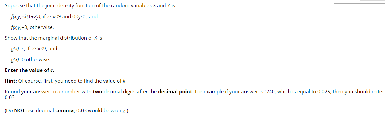Solved Suppose that the joint density function of the random | Chegg.com