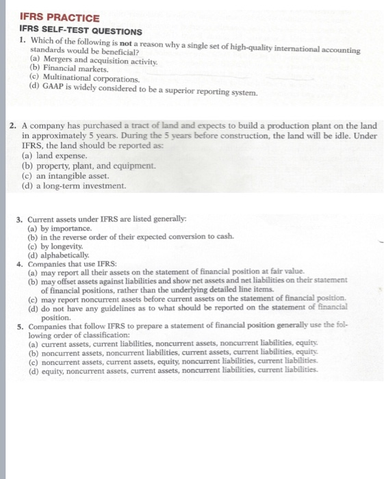 Solved IFRS PRACTICE FRS SELF-TEST QUESTIONS 1. Which of the