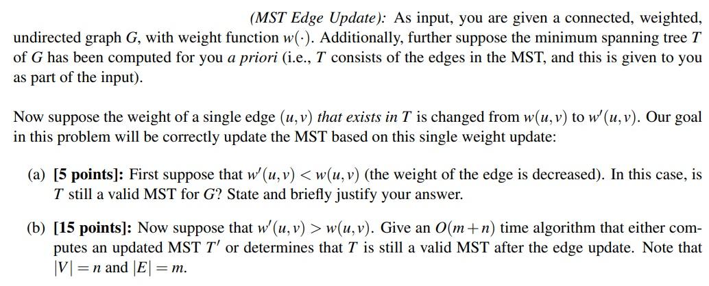 Solved Mst Edge Update As Input You Are Given A Conne Chegg Com