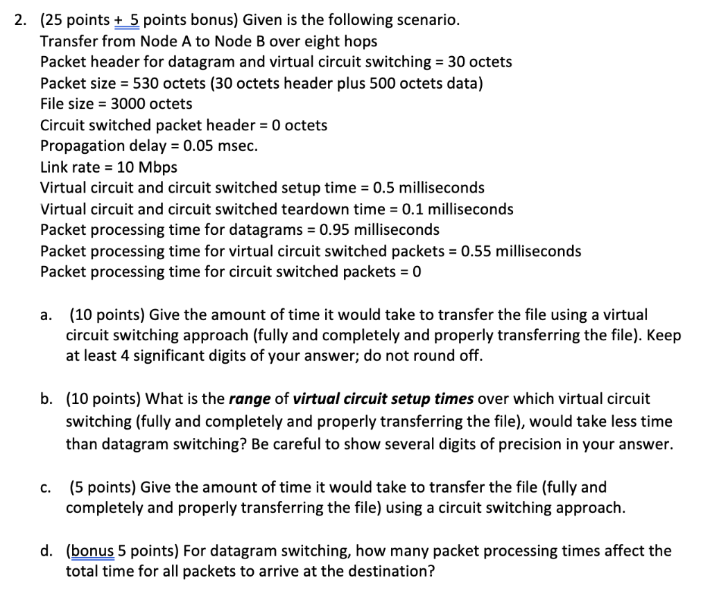 2. ( 25 points +5 points bonus) Given is the | Chegg.com