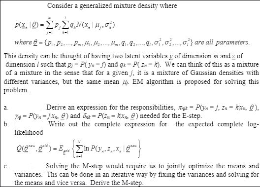 Solved Consider a generalized mixture density where | Chegg.com