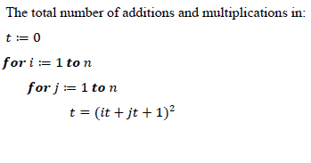 Solved The total number of additions and multiplications in: | Chegg.com