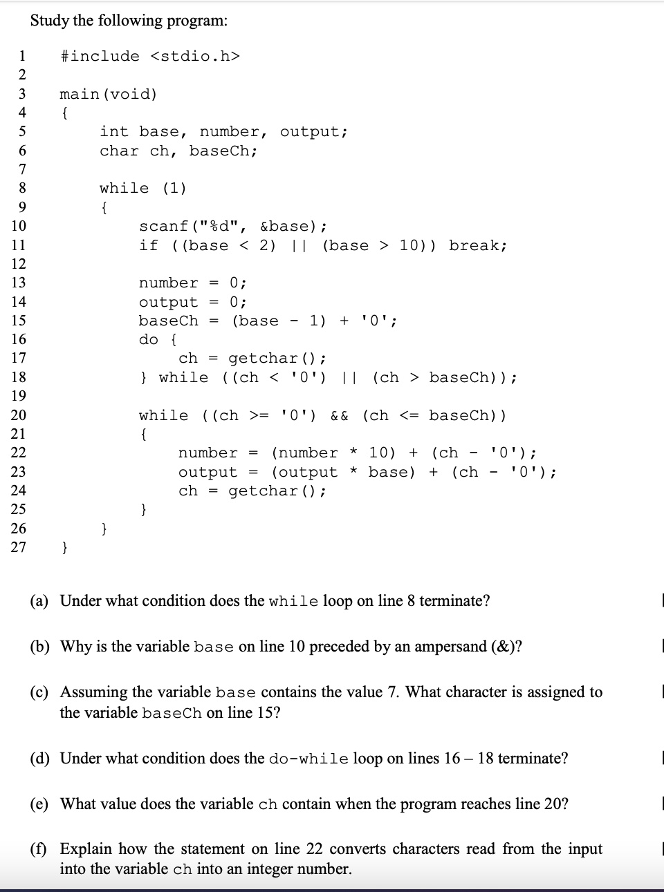 Solved Study the following program: #include main (void) { | Chegg.com