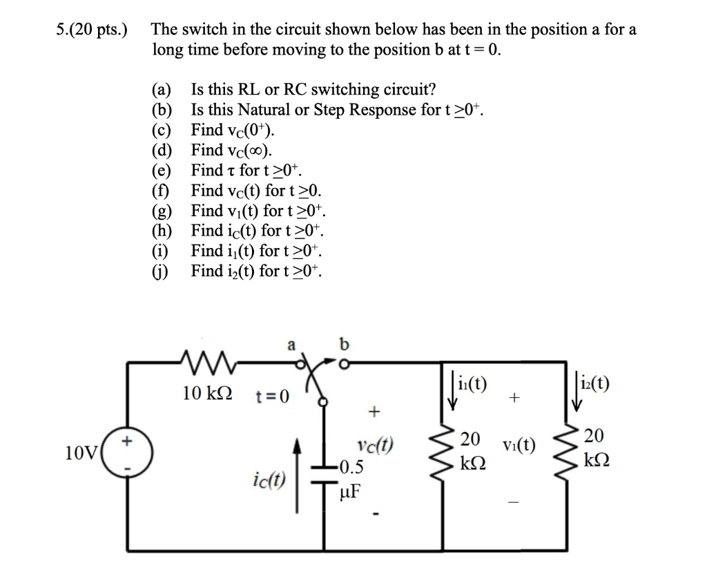 Solved 5.(20 pts.) The switch in the circuit shown below has | Chegg.com