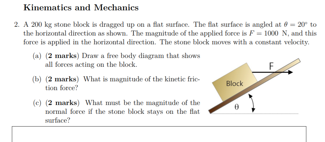 Solved Kinematics And Mechanics 2 A 0 Kg Stone Block I Chegg Com