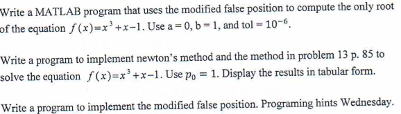 Solved Write a MATLAB program that uses the modified false | Chegg.com