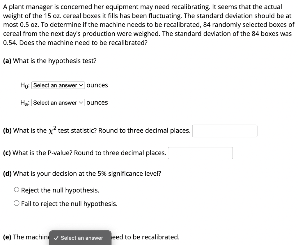 Solved A plant manager is concerned her equipment may need | Chegg.com