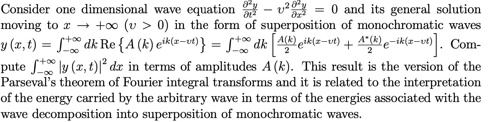 Solved = Consider one dimensional wave equation 1 - vzor 0 | Chegg.com